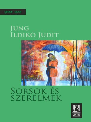 cover image of Sorsok es szerelmek